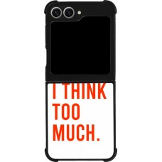 Coque Samsung Galaxy Z Flip6 - Silicone rigide noir I Think I Think Too Much