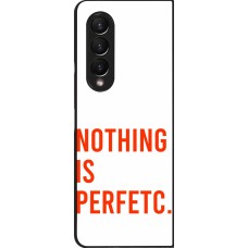 Samsung Galaxy Z Fold4 Case Hülle - Nothing is Perfetc