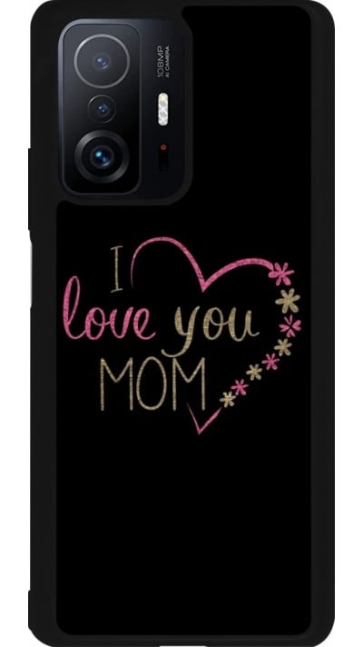 Coque Xiaomi 11T - Silicone rigide noir I love you Mom