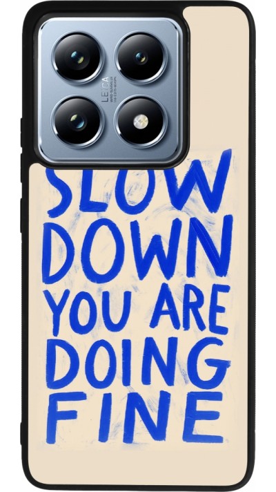 Xiaomi 14T Pro Case Hülle - Silikon schwarz Slow down 2026