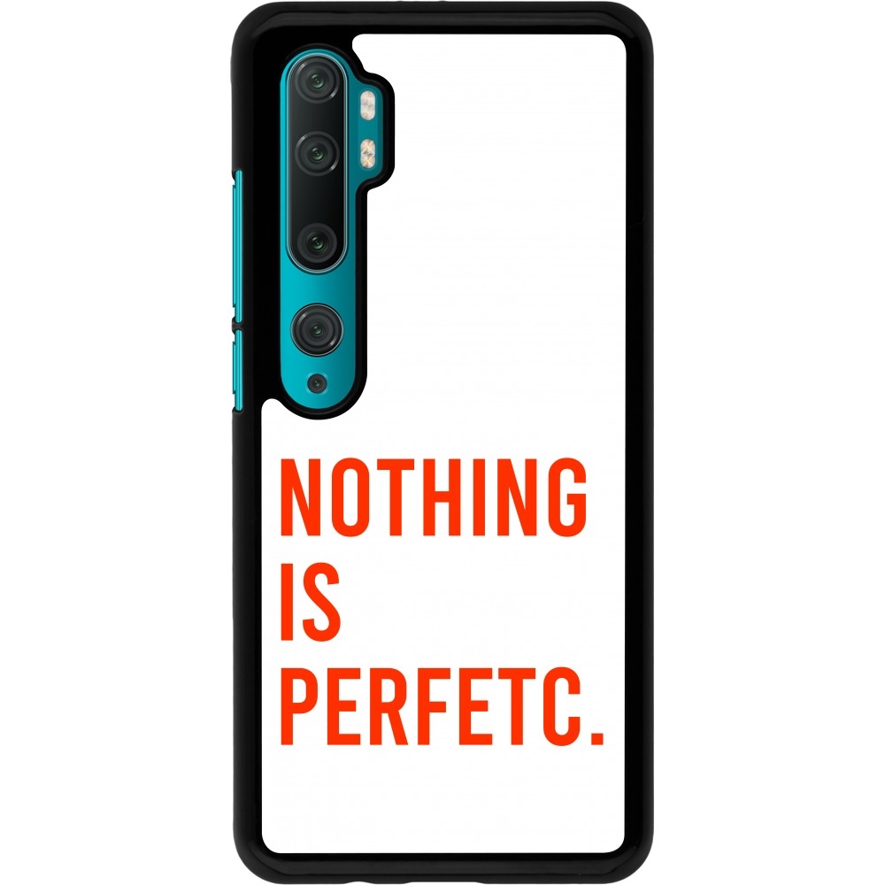 Xiaomi Mi Note 10 / Note 10 Pro Case Hülle - Nothing is Perfetc