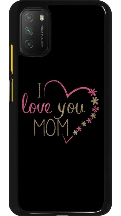 Coque Xiaomi Poco M3 - I love you Mom