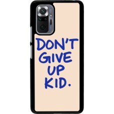 Coque Xiaomi Redmi Note 10 Pro - Dont give up kid 2026