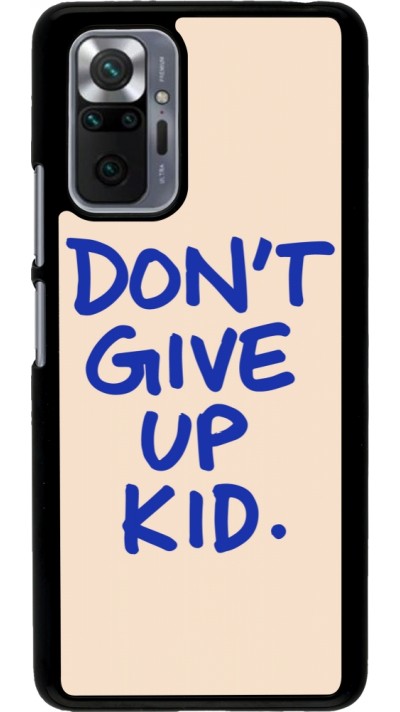 Coque Xiaomi Redmi Note 10 Pro - Dont give up kid 2026
