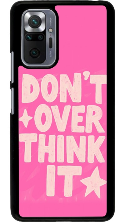 Coque Xiaomi Redmi Note 10 Pro - Dont over think it 2026