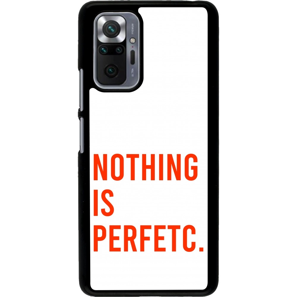 Xiaomi Redmi Note 10 Pro Case Hülle - Nothing is Perfetc
