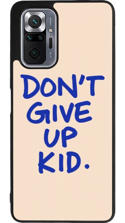 Coque Xiaomi Redmi Note 10 Pro Max - Silicone rigide noir Dont give up kid 2026