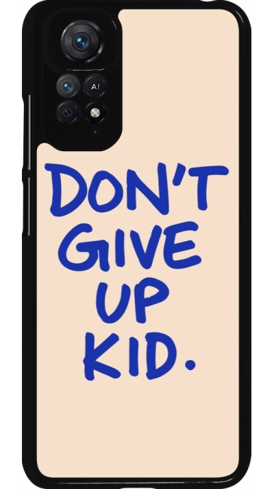 Xiaomi Redmi Note 11 / 11S Case Hülle - Dont give up kid 2026