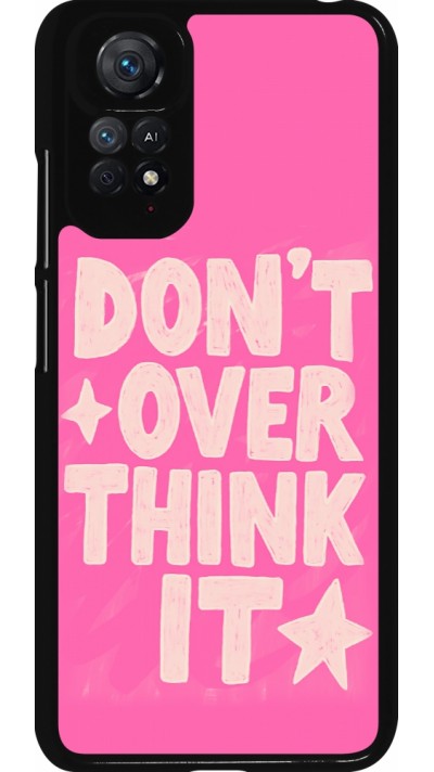 Xiaomi Redmi Note 11 / 11S Case Hülle - Dont over think it 2026