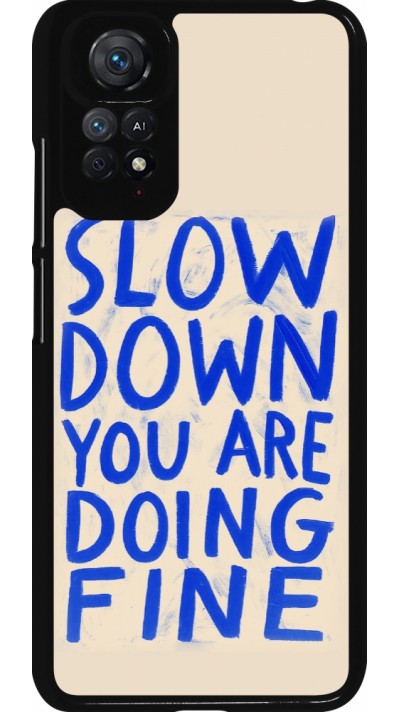 Xiaomi Redmi Note 11 / 11S Case Hülle - Slow down 2026