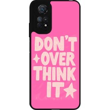 Coque Xiaomi Redmi Note 11 / 11S - Silicone rigide noir Dont over think it 2026