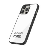 iPhone 12 / 12 Pro Case Hülle - Silikon schwarz But first Coffee