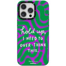 Coque iPhone 15 Pro Max - Youngkit @LisadotDesign Positive Quotes Case Overthink this
