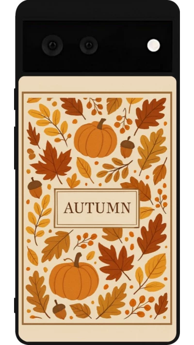 Coque Google Pixel 6 - Silicone rigide noir Autumn 26 Hello autumn