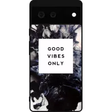 Google Pixel 6 Case Hülle - Silikon schwarz Marble Good Vibes Only