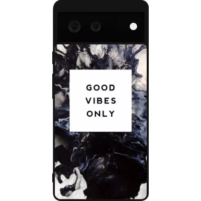 Google Pixel 6 Case Hülle - Silikon schwarz Marble Good Vibes Only