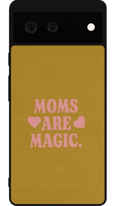 Coque Google Pixel 6 - Silicone rigide noir Mom 2026 Are Magic