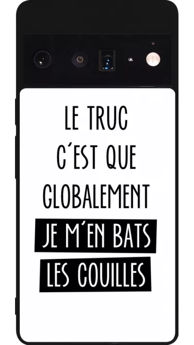 Google Pixel 6 Pro Case Hülle - Silikon schwarz Le truc globalement bats les couilles