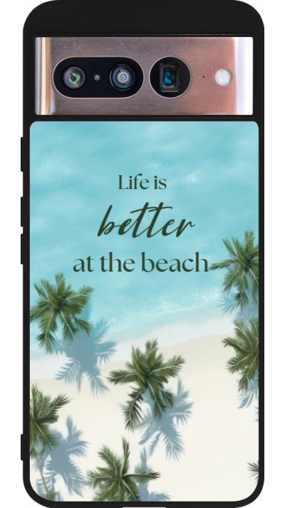 Google Pixel 8 Case Hülle - Silikon schwarz Summer 2025 Life is better at the beach
