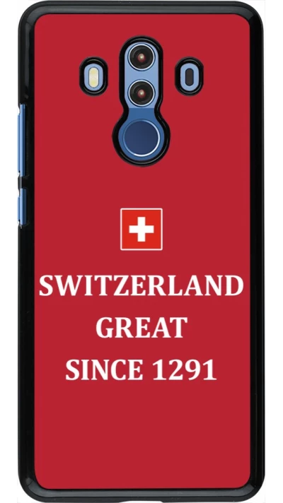 Coque Huawei Mate 10 Pro - Switzerland Great Since 1291