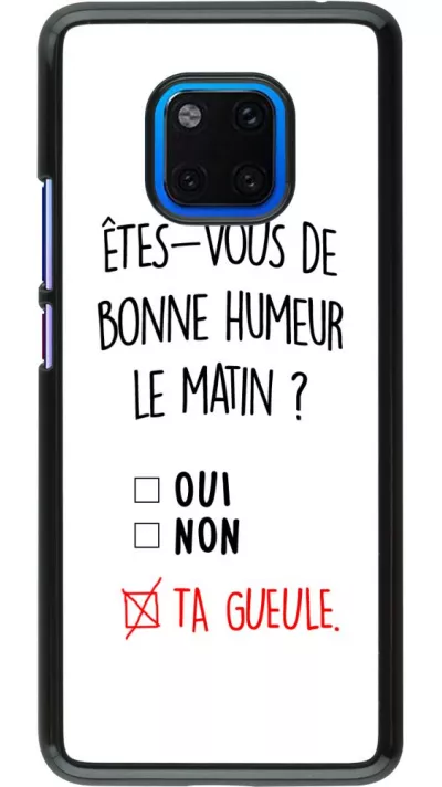 Hülle Huawei Mate 20 Pro - Bonne humeur matin
