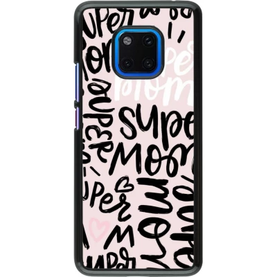 Coque Huawei Mate 20 Pro - Mom 2024 Super mom