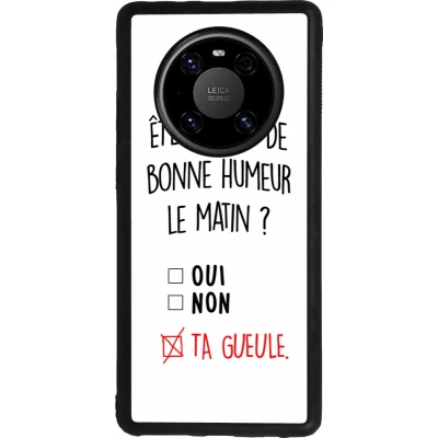 Coque Huawei Mate 40 Pro - Silicone rigide noir Bonne humeur matin