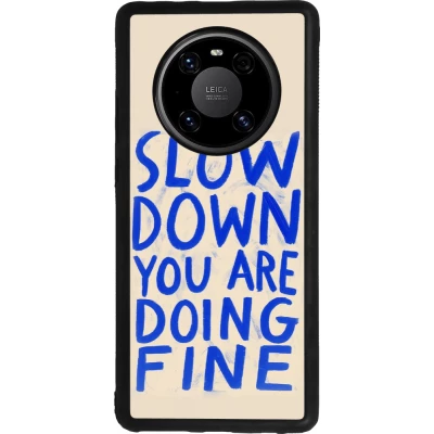 Huawei Mate 40 Pro Case Hülle - Silikon schwarz Slow down 2026