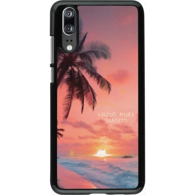 Coque Huawei P20 - Watch more sunsets Summer 2026
