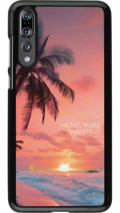 Coque Huawei P20 Pro - Watch more sunsets Summer 2026
