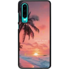 Coque Huawei P30 - Watch more sunsets Summer 2026