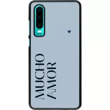 Coque Huawei P30 - Valentine 2024 mucho amor azul
