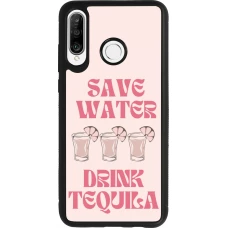 Coque Huawei P30 Lite - Silicone rigide noir Cocktail Save Water Drink Tequila