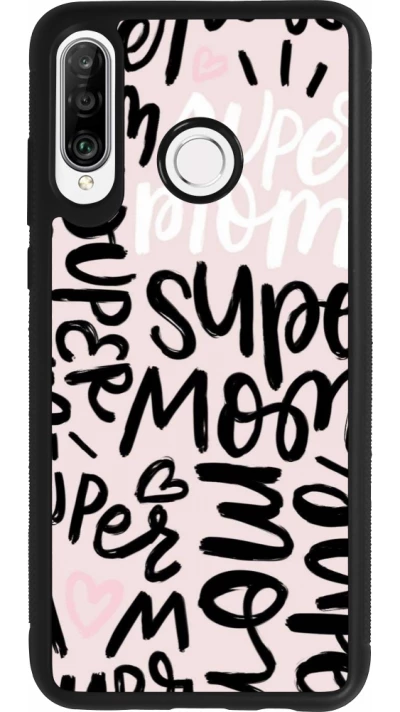 Coque Huawei P30 Lite - Silicone rigide noir Mom 2024 Super mom