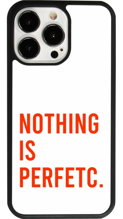 iPhone 13 Pro Case Hülle - Silikon schwarz Nothing is Perfetc