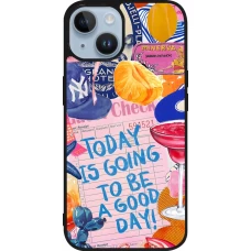 Coque iPhone 15 - Silicone rigide noir Preppy Today is Going to be a good day