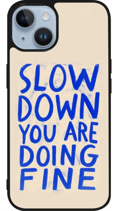 iPhone 15 Case Hülle - Silikon schwarz Slow down 2026