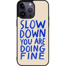 Coque iPhone 15 Pro Max - Silicone rigide noir Slow down 2026