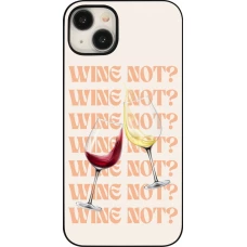 Coque iPhone 15 Plus - Wine not