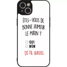 iPhone 15 Plus Case Hülle - Silikon schwarz Bonne humeur matin