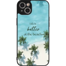 Coque iPhone 15 Plus - Silicone rigide noir Summer 2025 Life is better at the beach