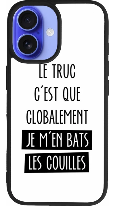 Coque iPhone 16 - Silicone rigide noir Le truc globalement bats les couilles