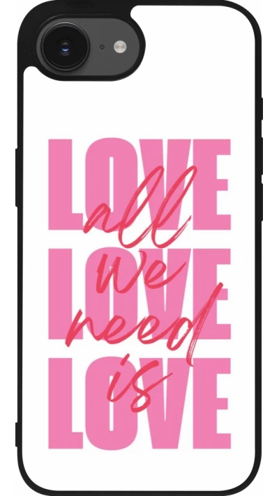 Coque iPhone 17e / 16e - Silicone rigide noir Saint Valentines Day 26 Love all we need is