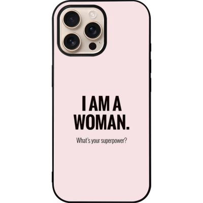 Coque iPhone 16 Pro Max - Silicone rigide noir I am a woman