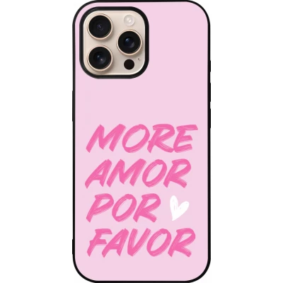 iPhone 16 Pro Max Case Hülle - Silikon schwarz More amor porfavor