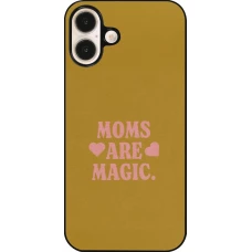 iPhone 16 Plus Case Hülle - Mom 2026 Are Magic