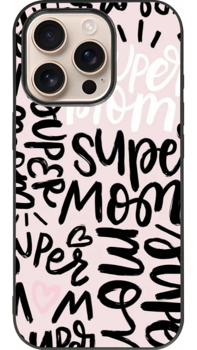 iPhone 16 Pro Case Hülle - Silikon schwarz Mom 2024 Super mom