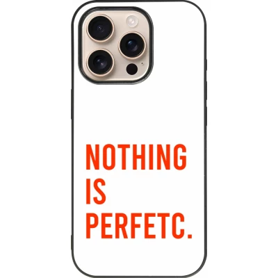 iPhone 16 Pro Case Hülle - Silikon schwarz Nothing is Perfetc