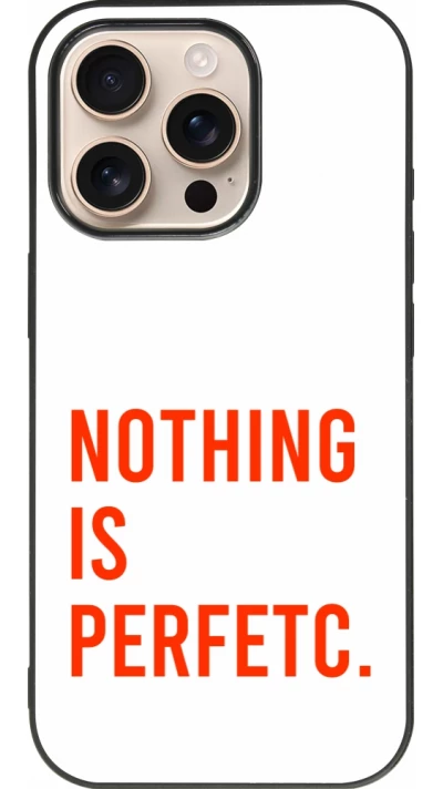 iPhone 16 Pro Case Hülle - Silikon schwarz Nothing is Perfetc