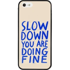 iPhone 5/5s / SE (2016) Case Hülle - Silikon schwarz Slow down 2026